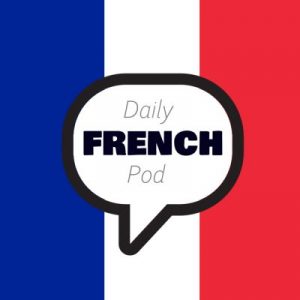 , Top 10 Podcasts to Learn French in 2020 (sorted by Levels)